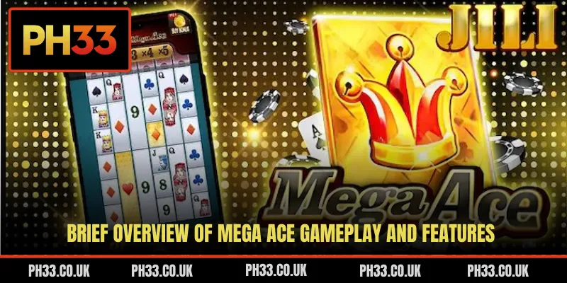 Brief overview of Mega ACE gameplay and features