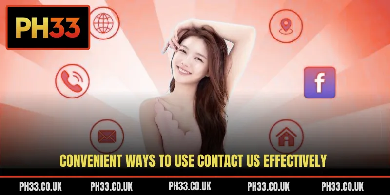 Convenient ways to use contact us effectively