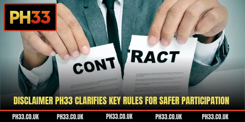 Disclaimer PH33 clarifies key rules for safer participation