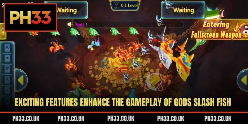 Exciting features enhance the gameplay of Gods Slash Fish