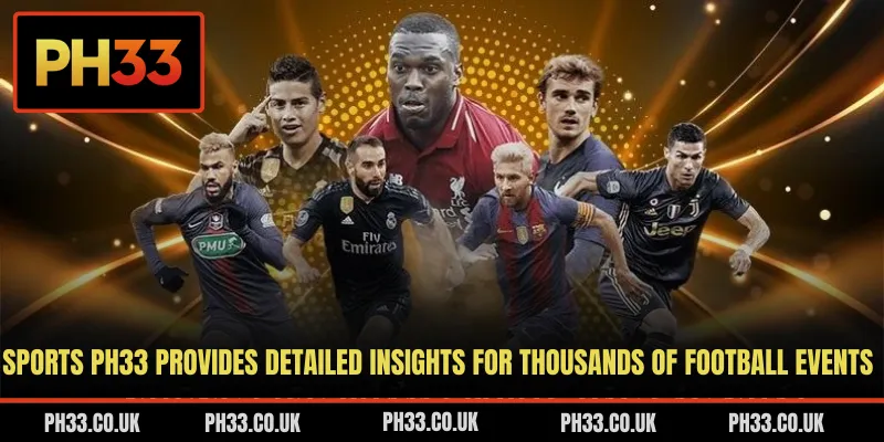 Sports PH33 provides detailed insights for thousands of football events