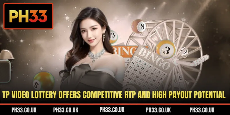 TP Video lottery offers competitive RTP and high payout potential